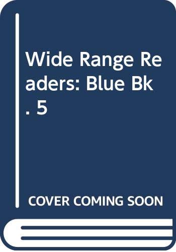 Book Wide Range Readers: Blue Bk. 5 free