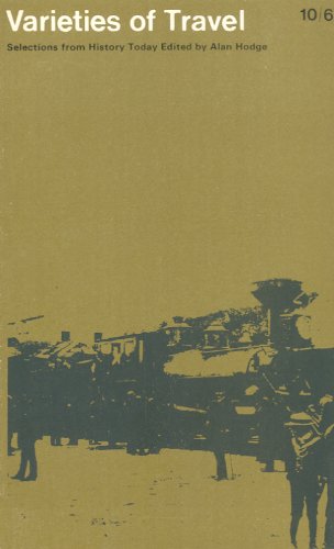 Book Varieties Of Travel (history Today) free