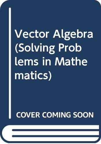 Book Vector Algebra (solving Problems In Maths. S) free