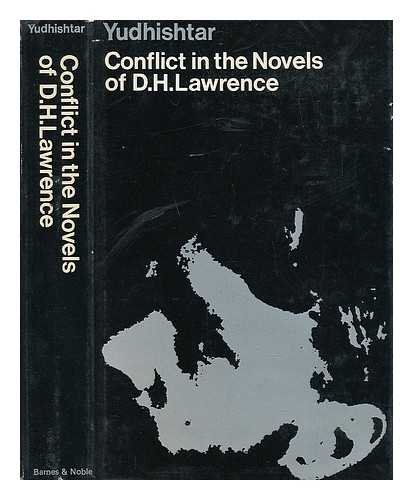 Book Conflict in the Novels of D. H. Lawrence (Biography and Criticism Series) free