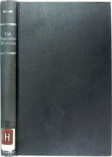Book Theory Of Fish Population Dynamics: As The Biological Background For Rational Exploitation And Management Of Fishery Resources free