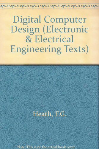 Book Digital computer design (Electronic and electrical engineering texts, 3) free