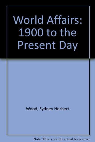 Book World Affairs, 1900 to the Present Day free
