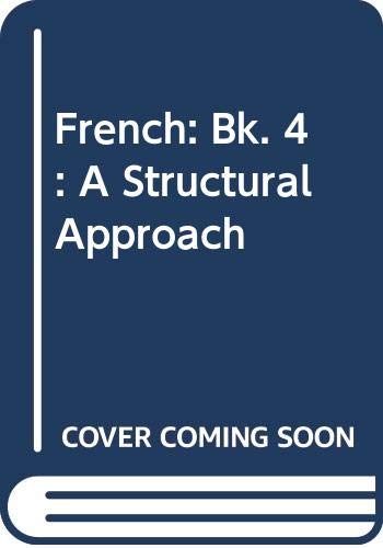 Book French: Bk. 4: A Structural Approach free