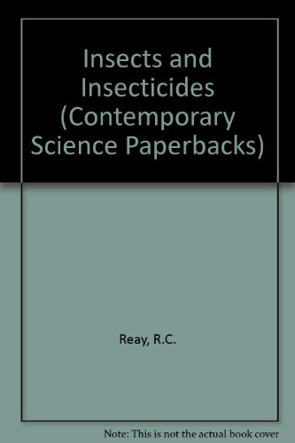 Book Insects And Insecticides (contemporary Science Paperbacks, 39) free