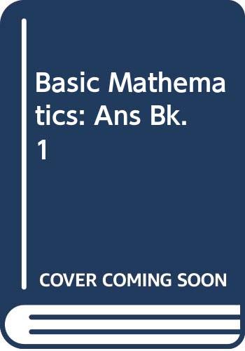 Book Basic Mathematics: Ans Bk. 1 free