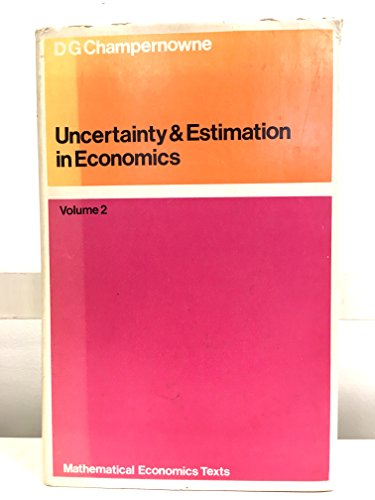 Book Uncertainty and Estimation in Economics: v. 2 free