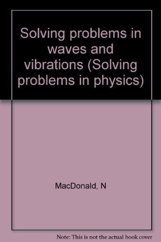 Book Solving Problems in Waves and Vibrations. free