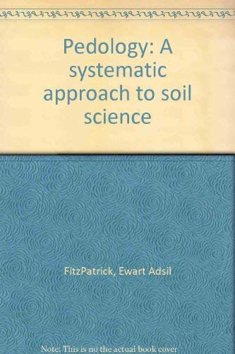 Book Pedology: A systematic approach to soil science free
