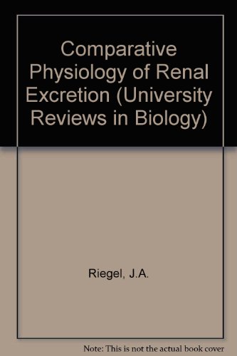 Book Comparative physiology of renal excretion, (University reviews in biology) free