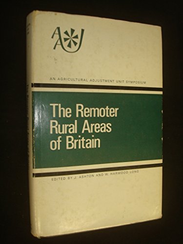 Book The Remoter rural areas of Britain: [a symposium held at the University of Newcastle upon Tyne, 1970]; free