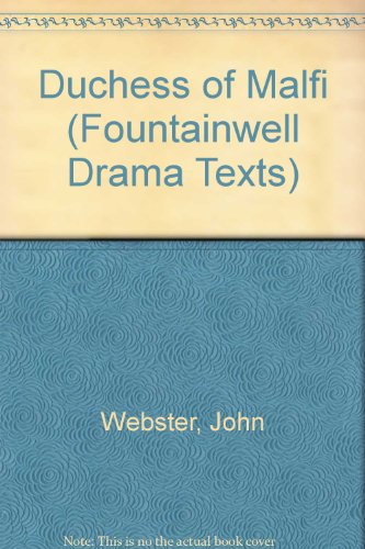 Book Duchess Of Malfi (fountainwell Drama Texts) free