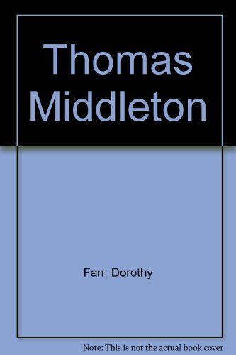 Book Thomas Middleton and the drama of realism: A study of some representative plays free