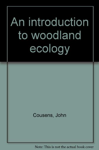 Book Introduction To Woodland Ecology free
