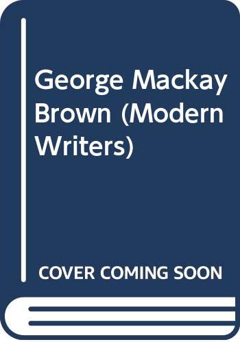 Book George Mackay Brown (the Modern Writers Series) free