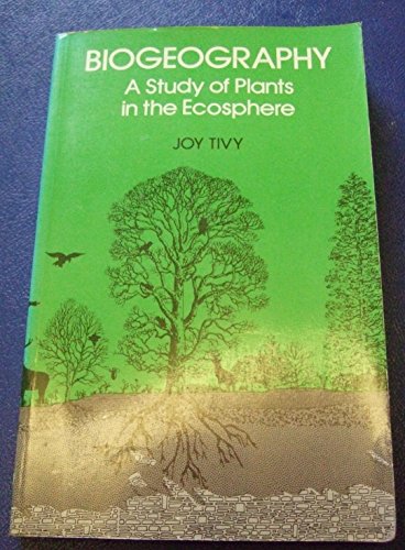 Book Biogeography: a study of plants in the ecosphere free
