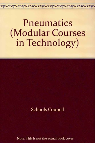 Book Pneumatics: Pupil's Book (Modular Courses in Technology) free