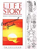 Book Life Story: Biology For Schools & Colleges: Experiment Guide free