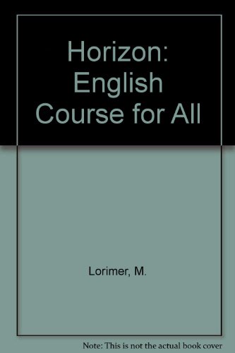 Book Horizon: Bk. 1: English Course for All free
