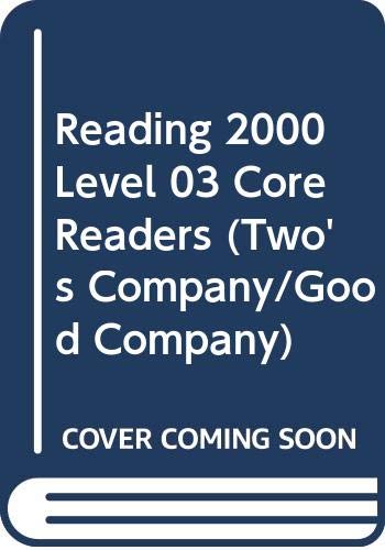 Book Reading 2000 Core Readers: Level Three, Book 1 & 2: Two's Company & Good Company (reading 2000 Partners) free