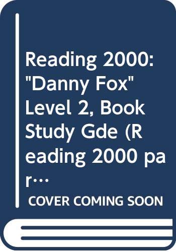 Book Reading 2000 Book Study Guide: Level Two, Book 1: Danny Fox (reading 2000 Partners) free