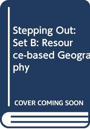 Book Stepping Out: A Resource-based Geography: Book 3 Copymaster Set 3B free