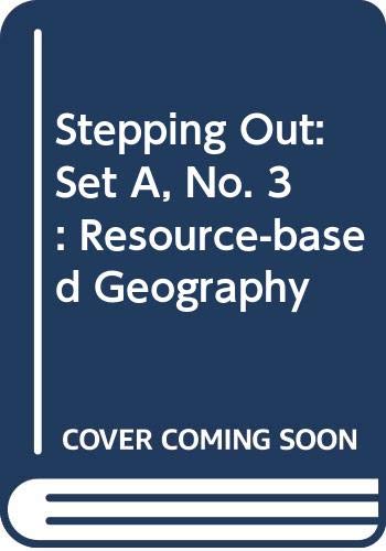 Book Stepping Out: A Resource-based Geography: Book 3 Copymaster Set 3A free