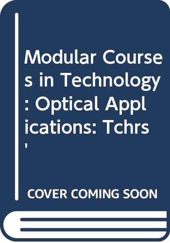 Book Optical Applications: Teacher's Guide (modular Courses In Technology) free