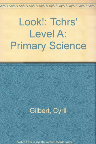 Book Look! Primary Science: Teacher's Guide A (Look!) free