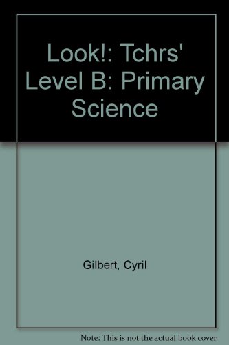 Book Look! Primary Science: Teacher's Guide B (Look!) free
