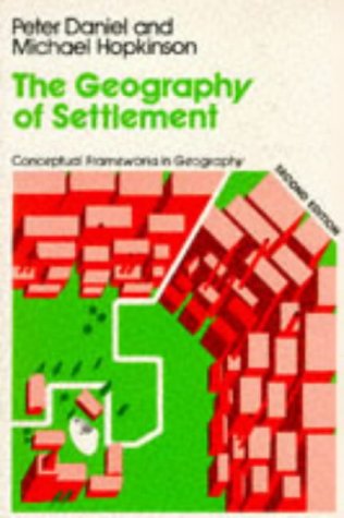 Book The Geography Of Settlement (conceptual Frameworks In Geography) free