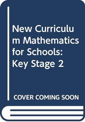 Book New Curriculum Mathematics For Schools: Key Stage 2, Pupil's Book 4 (new Curriculum Mathematics For Schools) free
