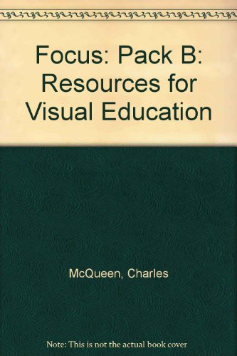 Book Focus: Resources For Visual Education: Pack B - Teacher's Guide free