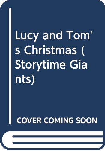 Book Lucy and Tom's Christmas (Storytime Giants) free