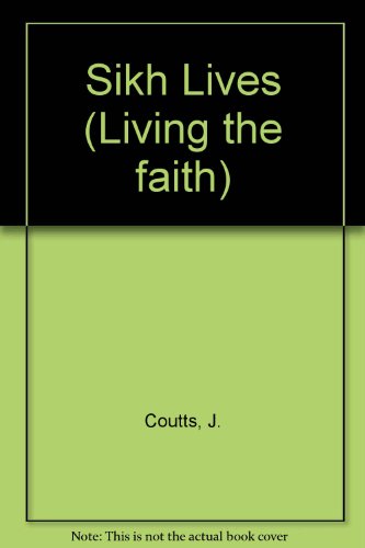 Book Sikh Lives (Living the Faith) free Book Sikh Lives (Living the Faith) free