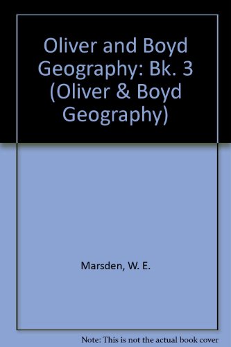 Book Oliver and Boyd Geography: Bk. 3 (Oliver & Boyd Geography) free