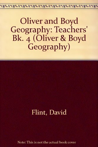 Book Oliver & Boyd Geography: Key Stage 2, Book 4, Teacher's Book (oliver & Boyd Geography) (bk. 4) free