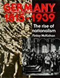 Book Germany, 1815-1939 : The Rise of Nationalism (Higher Grade History) free