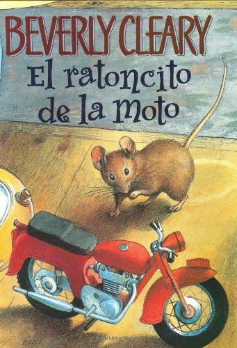 Book The Mouse and the Motorcycle (Spanish edition): El ratoncito de la moto free
