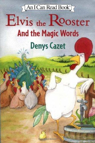 Book Elvis the Rooster and the Magic Words (I Can Read Book 3) free