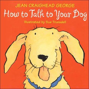 Book How to Talk to Your Dog free
