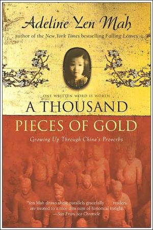 Book A Thousand Pieces of Gold: Growing Up Through China's Proverbs free