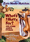 Book What's the Hurry, Fox?: And Other Animal Stories free