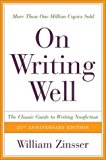 Book On Writing Well, 25th Anniversary: The Classic Guide to Writing Nonfiction free