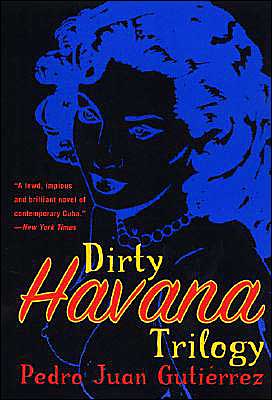 Book Dirty Havana Trilogy: A Novel in Stories free