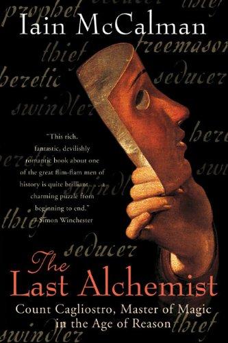 Book The Last Alchemist: Count Cagliostro, Master of Magic in the Age of Reason free