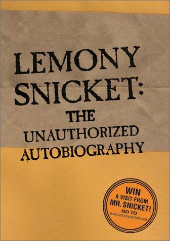Book Lemony Snicket: The Unauthorized Autobiography free