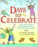 Book Days to Celebrate: A Full Year of Poetry, People, Holidays, History, Fascinating Facts, and More free