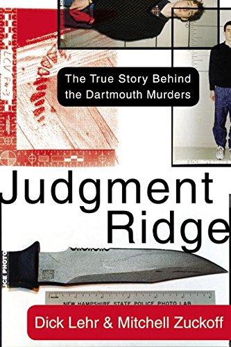 Book Judgment Ridge: The True Story Behind the Dartmouth Murders free