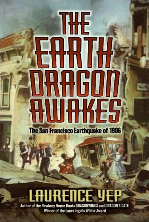 Book The Earth Dragon Awakes: The San Francisco Earthquake of 1906 free